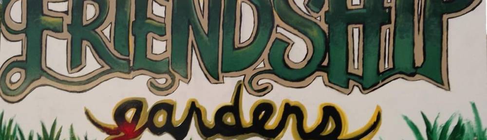 Friendship Gardens sign