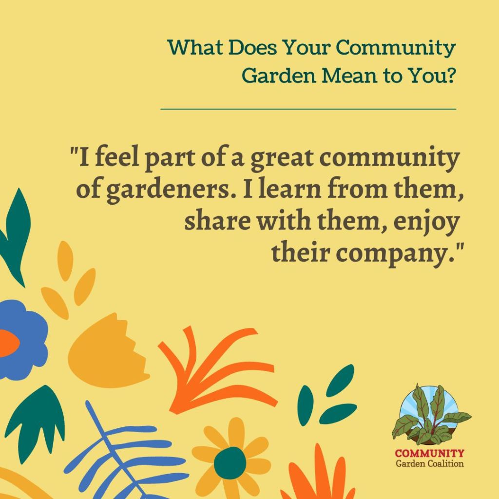 graphic tile with botanical ornaments, the CGC logo and "What Does Your Community Garden Mean to You? I feel part of a great community of gardeners. I learn from them, share with them, enjoy their company."