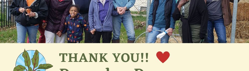 Graphic saying "Thank You!!!! December Donors Your support will help us in our 40th year of community gardening!" and featuring a photo of several volunteers posed at a garden and smiling for the camera